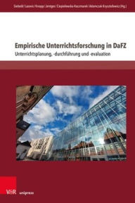 Title: Empirische Unterrichtsforschung in DaFZ: Unterrichtsplanung, -durchfuhrung und -evaluation, Author: Sylwia Adamczak-Krysztofowicz