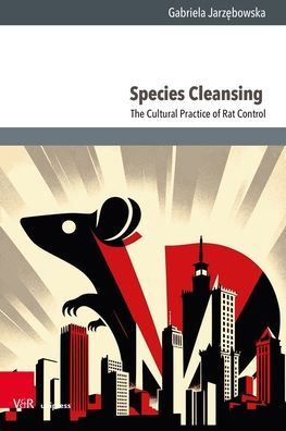 Species Cleansing: The Cultural Practice of Rat Control