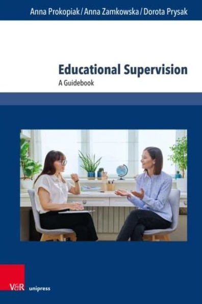 Educational Supervision: A Guidebook