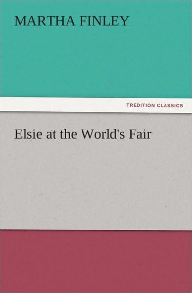 Elsie at the World's Fair