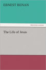 The Life of Jesus