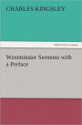 Westminster Sermons with a Preface
