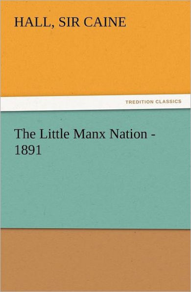 The Little Manx Nation - 1891