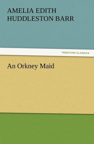 An Orkney Maid