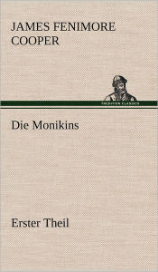 Title: Die Monikins, Author: James Fenimore Cooper