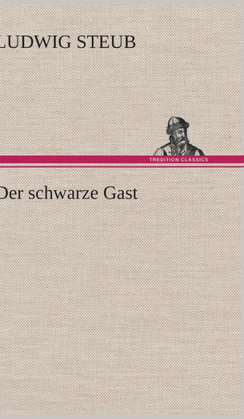 Der Schwarze Gast