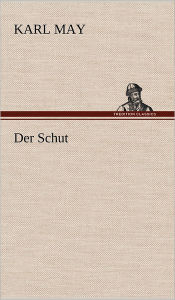 Title: Der Schut, Author: Karl May