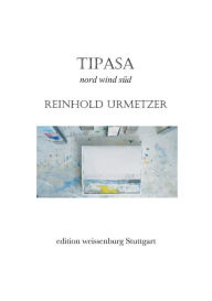 Title: Tipasa, Author: Reinhold Urmetzer