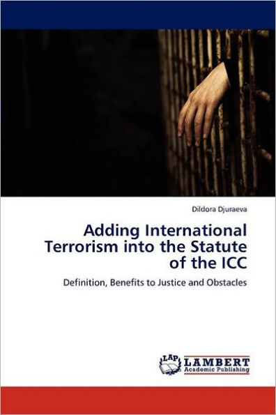 Adding International Terrorism Into the Statute of the ICC