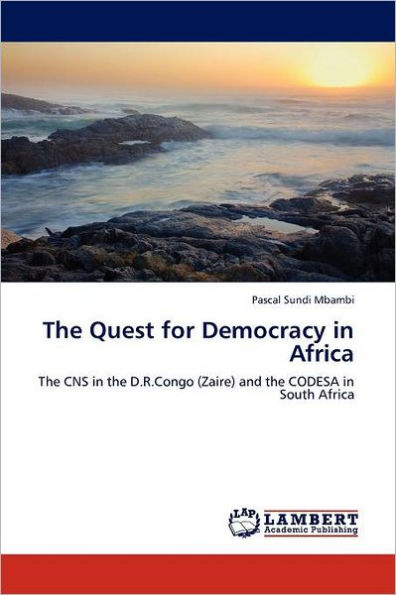 The Quest for Democracy in Africa