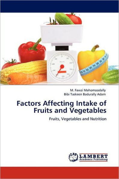 Factors Affecting Intake of Fruits and Vegetables