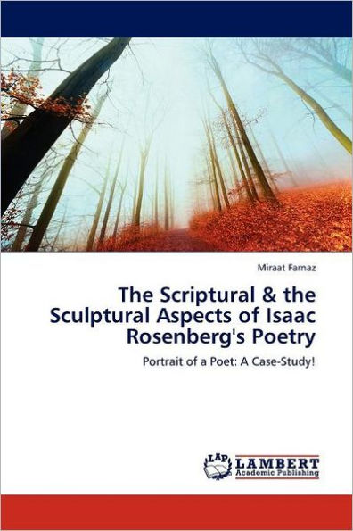 The Scriptural & the Sculptural Aspects of Isaac Rosenberg's Poetry
