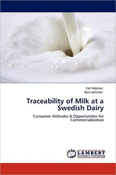 Traceability of Milk at a Swedish Dairy