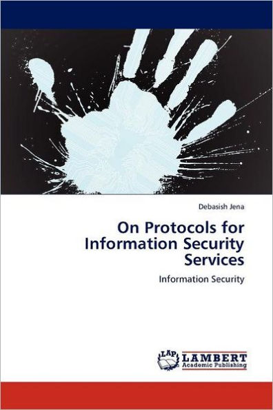 On Protocols for Information Security Services