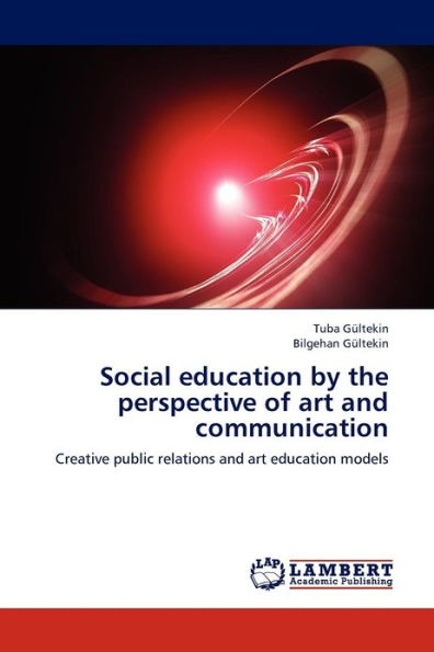 Social Education by the Perspective of Art and Communication