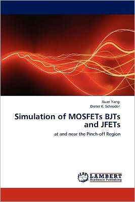 Simulation of MOSFETs BJTs and JFETs