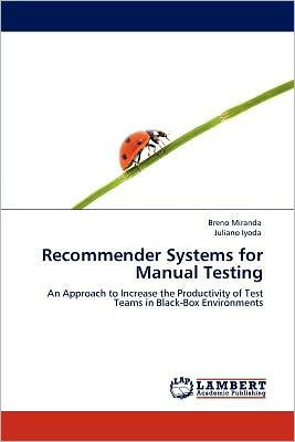 Recommender Systems for Manual Testing