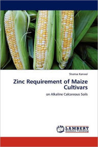 Title: Zinc Requirement of Maize Cultivars, Author: Shamsa Kanwal
