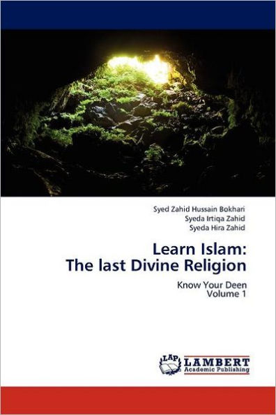 Learn Islam: The Last Divine Religion