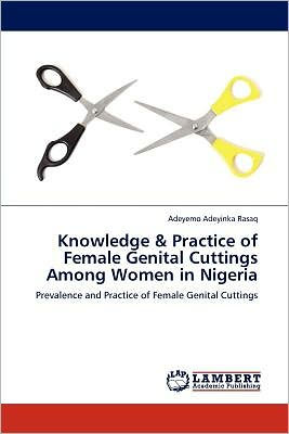 Knowledge & Practice of Female Genital Cuttings Among Women in Nigeria