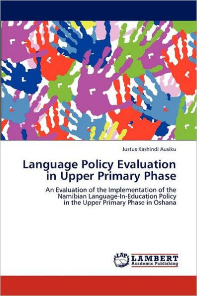 Language Policy Evaluation in Upper Primary Phase