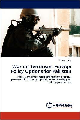 War on Terrorism: Foreign Policy Options for Pakistan by Summar Rao ...