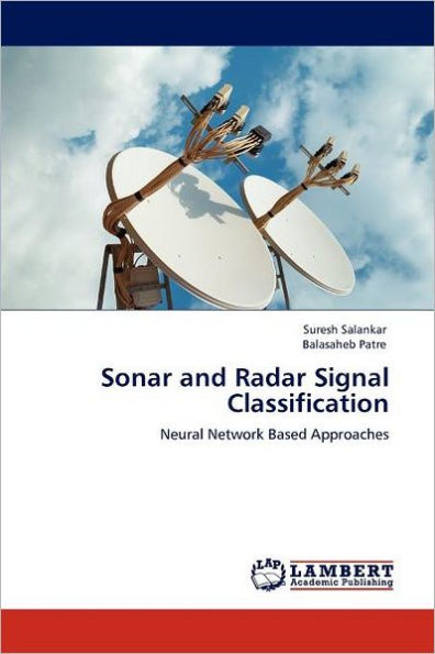 Sonar and Radar Signal Classification