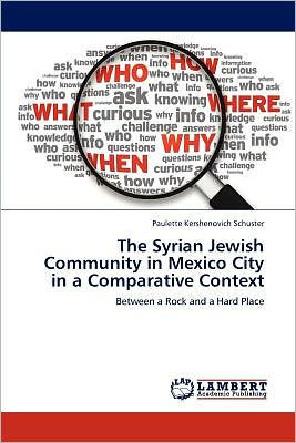 The Syrian Jewish Community in Mexico City in a Comparative Context