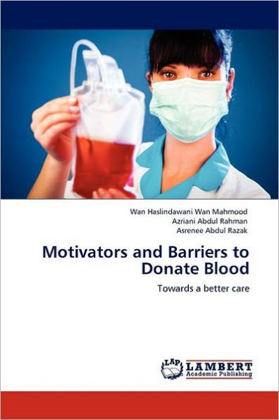 Motivators and Barriers to Donate Blood