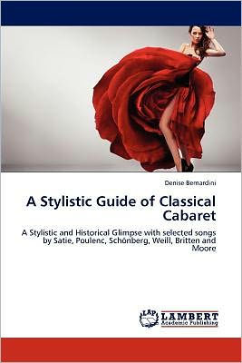 A Stylistic Guide of Classical Cabaret
