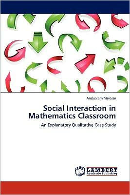 Social Interaction in Mathematics Classroom