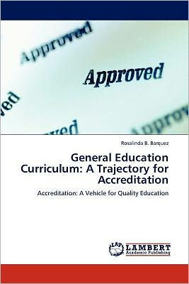 General Education Curriculum: A Trajectory for Accreditation