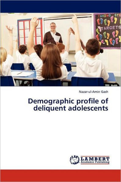 Demographic profile of deliquent adolescents
