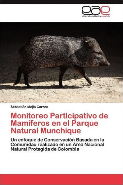 Monitoreo Participativo de Mamíferos en el Parque Natural Munchique