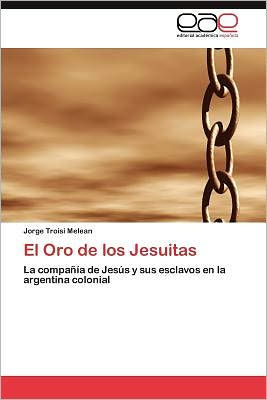 El Oro de Los Jesuitas