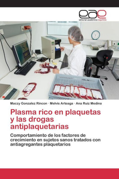 Plasma rico en plaquetas y las drogas antiplaquetarias