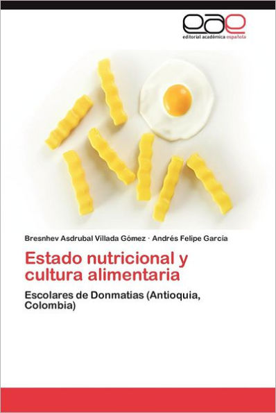 Estado Nutricional y Cultura Alimentaria