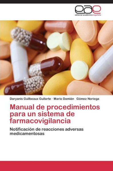 Manual de procedimientos para un sistema de farmacovigilancia