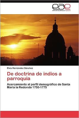 De doctrina de indios a parroquia