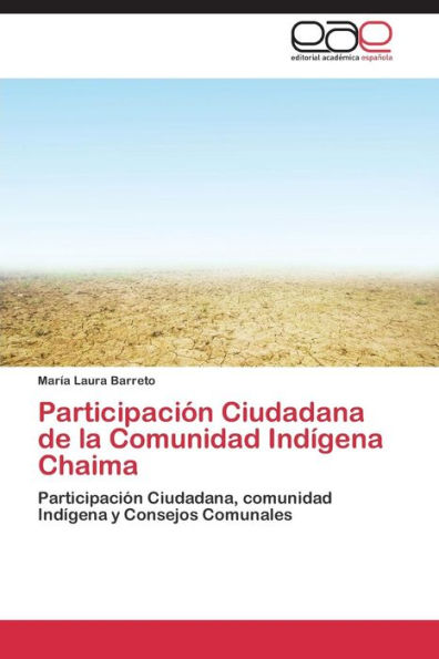 Participacion Ciudadana de La Comunidad Indigena Chaima