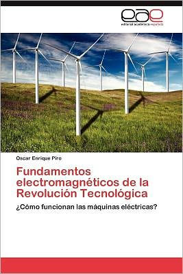 Fundamentos electromagnéticos de la Revolución Tecnológica