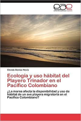 Ecología y uso hábitat del Playero Trinador en el Pacífico Colombiano