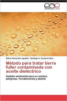 Método para tratar tierra fuller contaminada con aceite dieléctrico