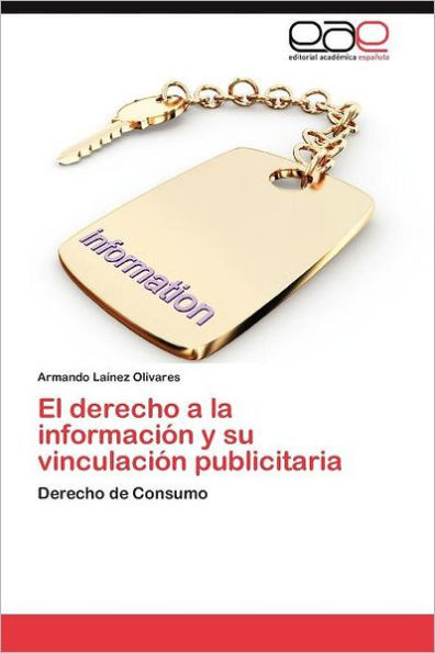 El derecho a la información y su vinculación publicitaria