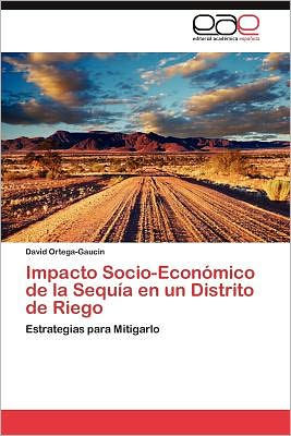 Impacto Socio-Económico de la Sequía en un Distrito de Riego