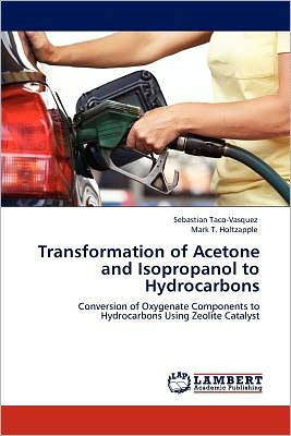 Transformation of Acetone and Isopropanol to Hydrocarbons