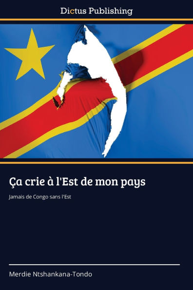 ï¿½a crie ï¿½ l'Est de mon pays