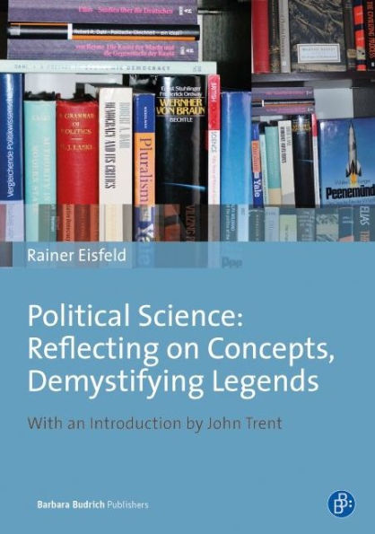 Political Science: Reflecting on Concepts, Demystifying Legends