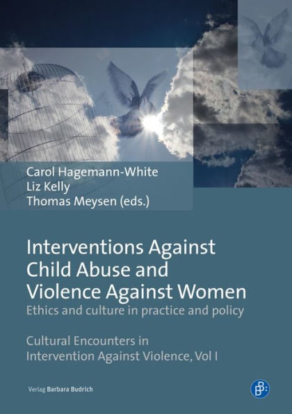 Interventions Against Child Abuse and Violence Against Women: Ethics and culture in practice and policy