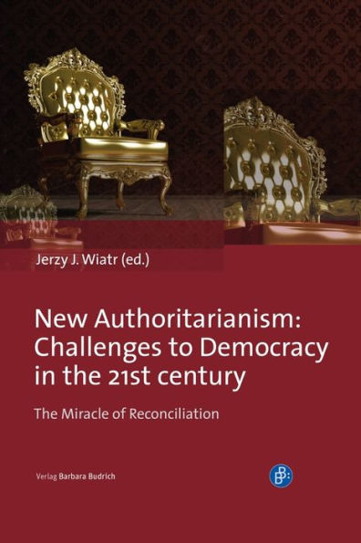 New Authoritarianism: Challenges to Democracy in the 21st century